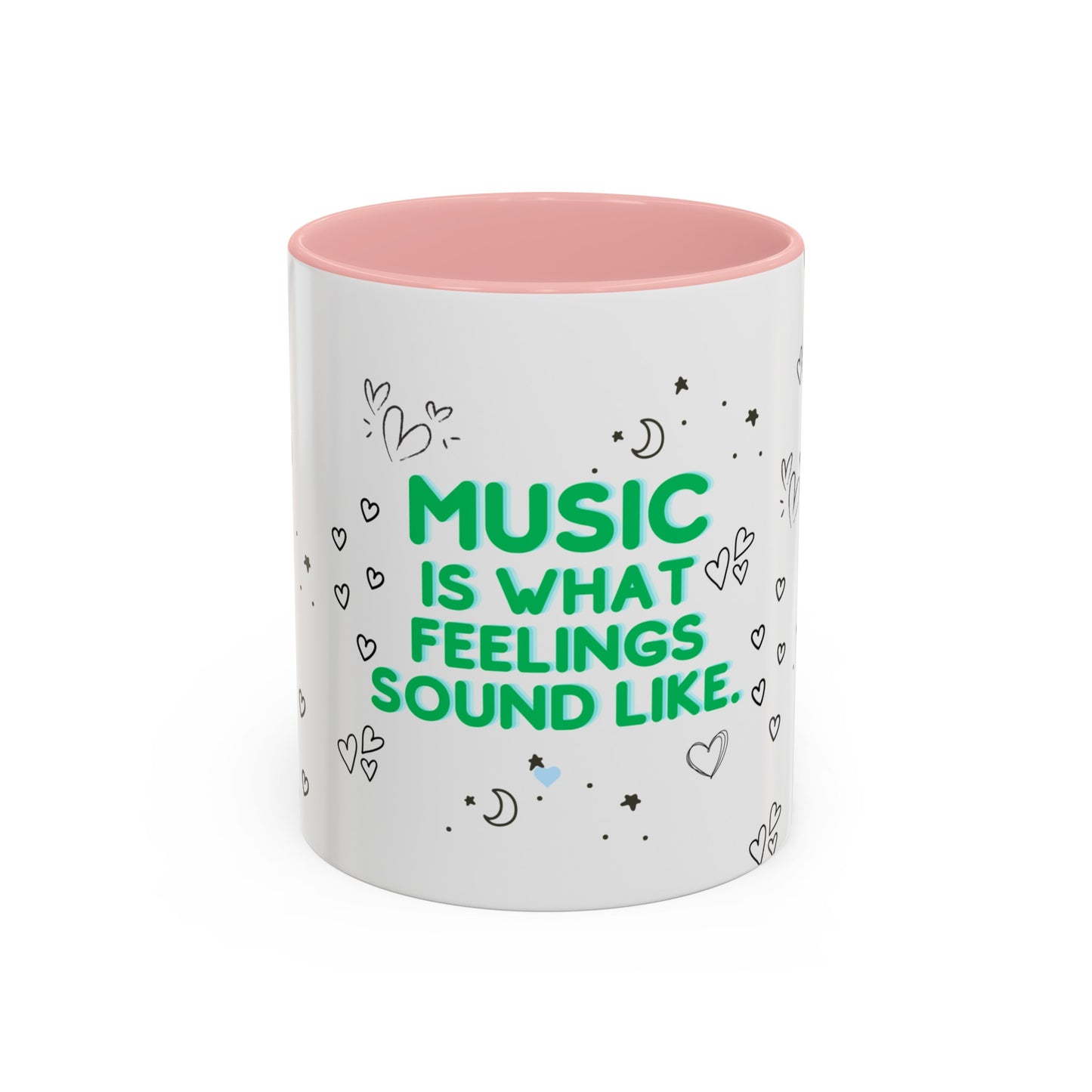 Coffee Mug | "Music is What Feelings Sound Like"  Doodles, 11oz