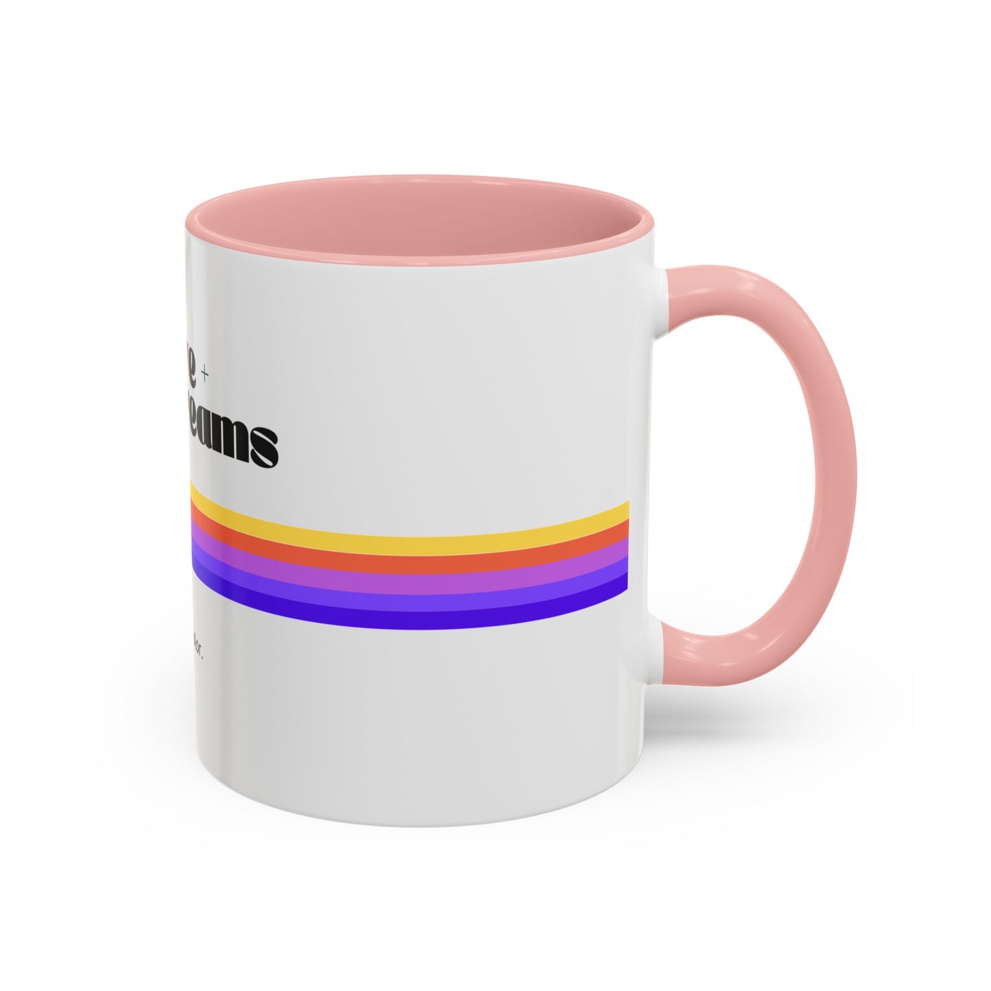 Coffee Mug | "Dream in Color" | 11oz