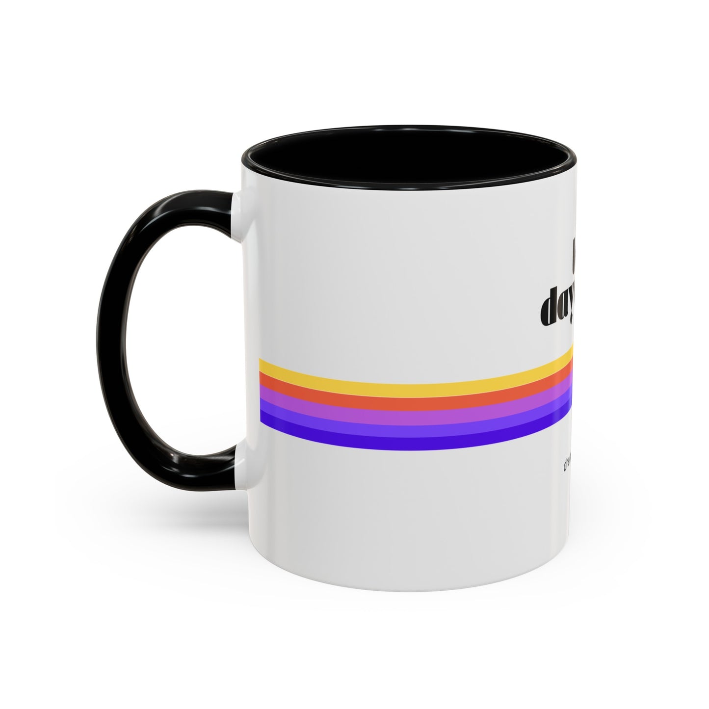 Coffee Mug | "Dream in Color" | 11oz