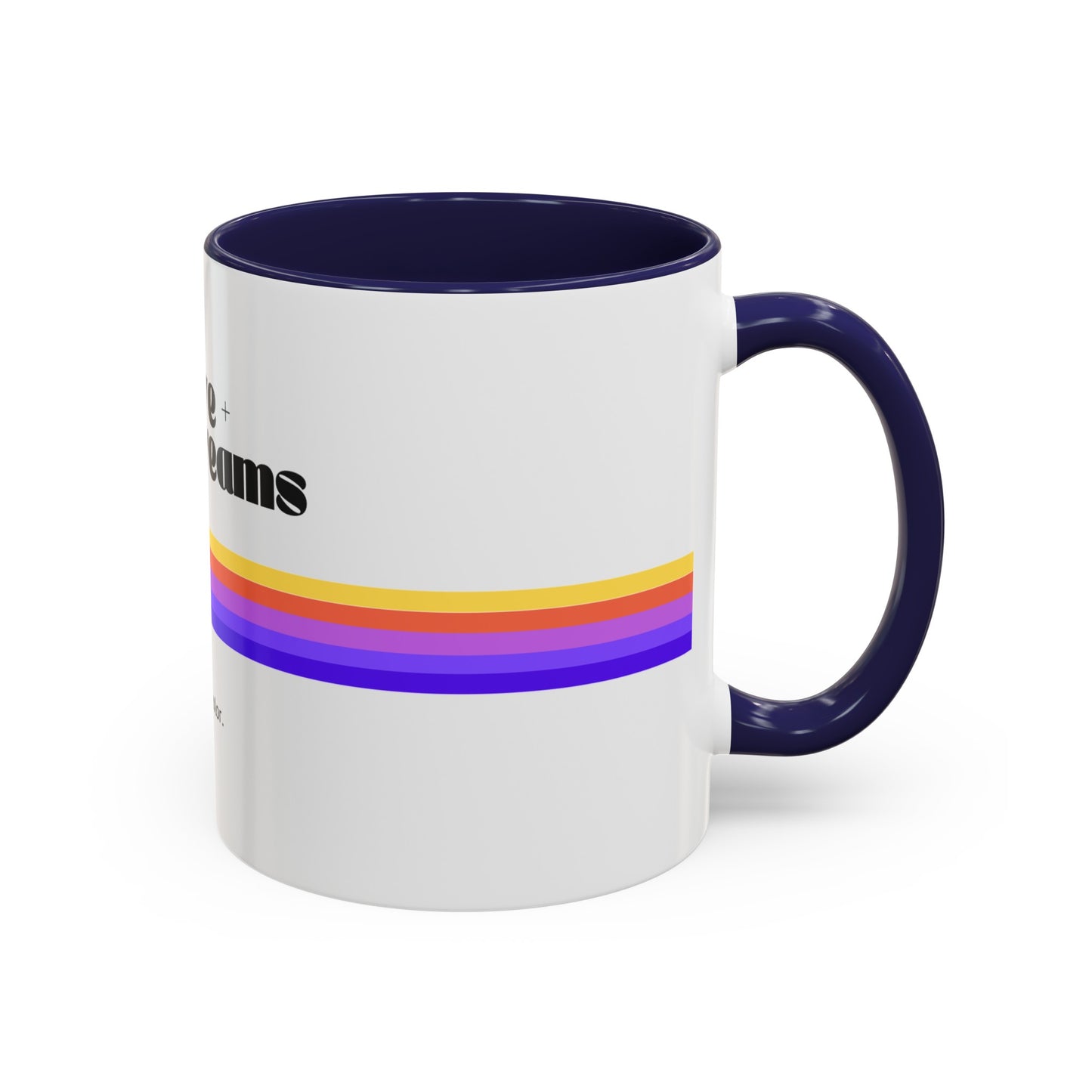 Coffee Mug | "Dream in Color" | 11oz