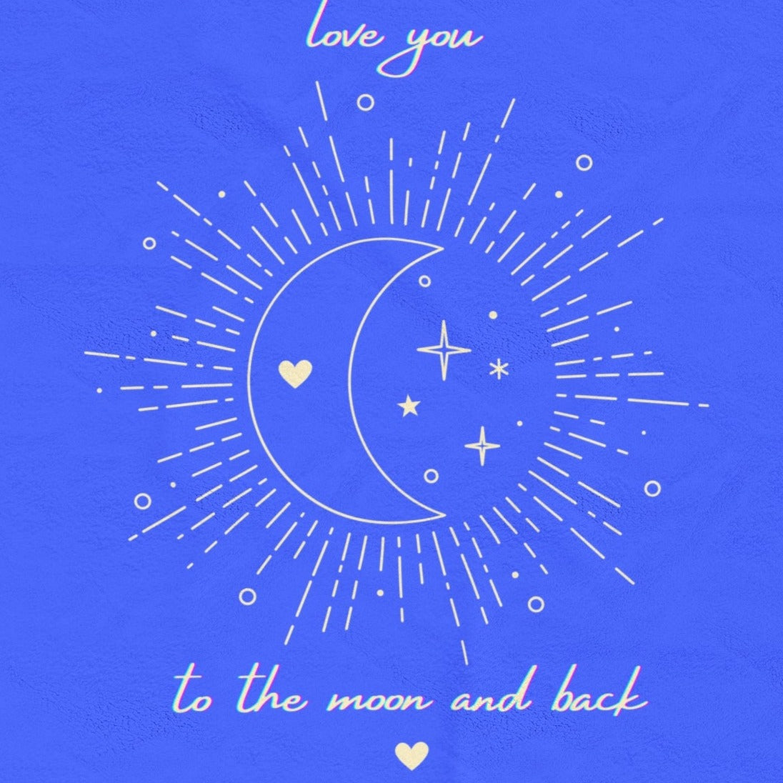 Plush Blanket | "Love You, Stars, Moon + Hearts"