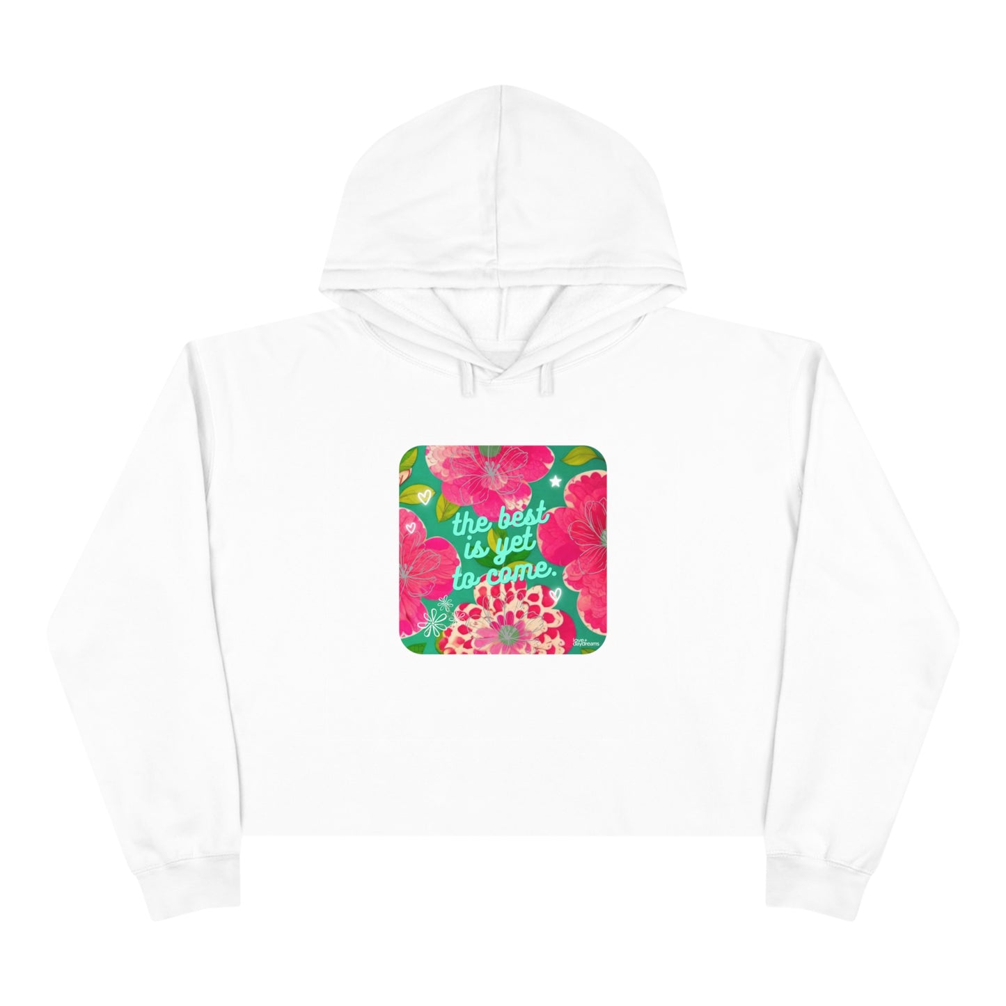 SuperSoft Cropped Hoodie | "The Best is Yet To Come"